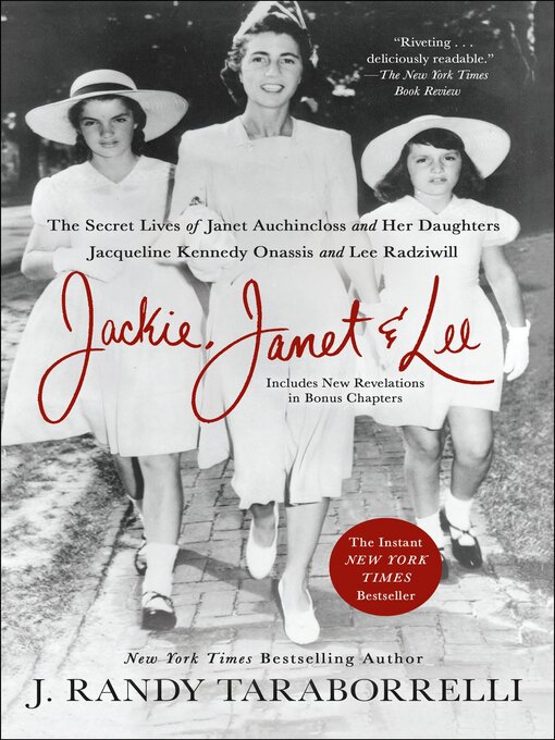 Title details for Jackie, Janet & Lee by J. Randy Taraborrelli - Available